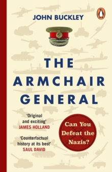 The armchair general : Can you defeat the Nazis ? 