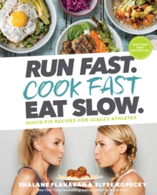 Run Fast. Cook Fast. Eat Slow.