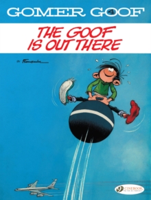 Gomer Goof 4 : The Goof Is Out There