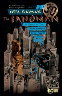 Sandman Volume 5 : A Game of You (30th Anniversary Edition)