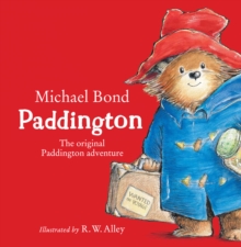 Paddington : he Original Paddington Adventure