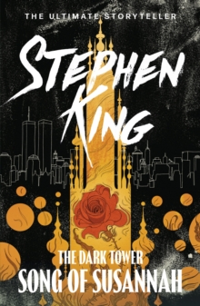 The Dark Tower 6 : Song of Susannah