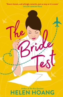 The Kiss Quotient : The Bride Test