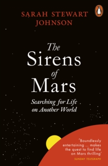 The Sirens of Mars : Searching for Life on Another World