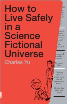 How to live safely in a science fictional universe