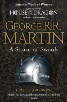 A Song of Ice and Fire 3 : A Storm of Swords : Part 1 Steel and Snow