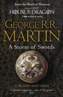 A Song of Ice and Fire 3 : A Storm of Swords : Part 2 Blood and Gold