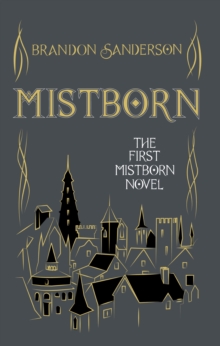 Mistborn 1 : The Final Empire