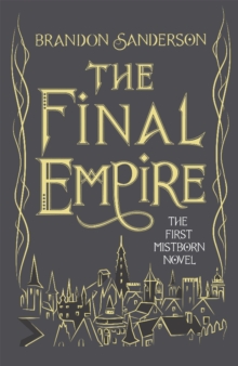 Mistborn 1 : The Final Empire