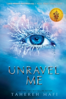 Shatter Me 2 : Unravel me