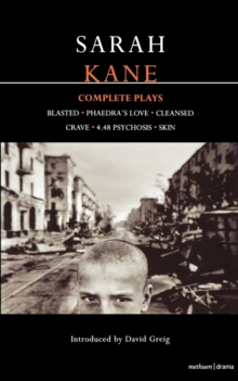 Sarah Kane : Complete Plays