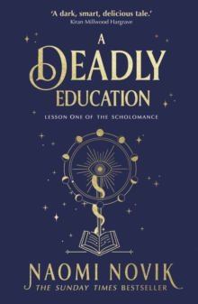 Scholomance 1 : A Deadly Education