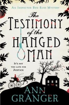 Inspector Ben Ross / Lizzie Martin 5 : The Testimony of the Hanged Man