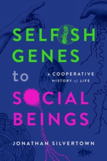 Selfish Genes to Social Being