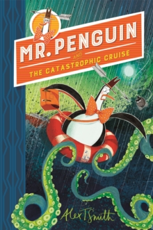 Mr Penguin 3 : Mr. Penguin and the Catastrophic Cruise