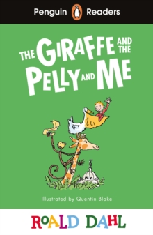 The Giraffe and the Pelly and Me