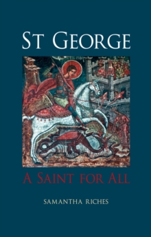 St George : A Saint for All