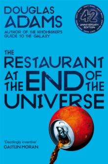 The Hitchhiker's Guide To The Galaxy 2 : The Restaurant at the End of the Universe