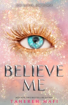 Shatter Me 9 : Believe Me