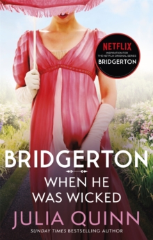 Bridgerton 6 : When He Was Wicked