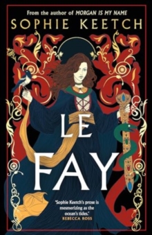 Morgan le Fay 2 : Le Fay