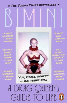 Bimini : A Drag Queen's Guide To Life