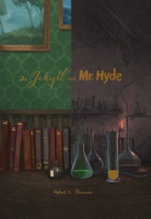 The Strange Case of Dr Jekyll and Mr Hyde