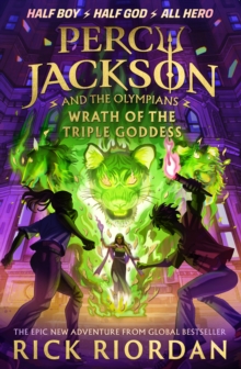 Percy Jackson and the Olympians 7 : Wrath Of The Triple Goddess 