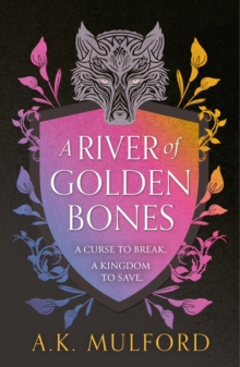 Golden Court 1 : A River of Golden Bones