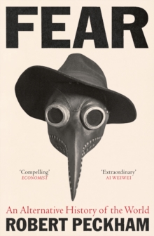 Fear : An Alternative History Of The World