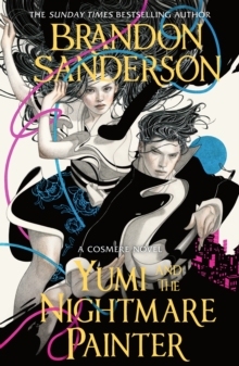 The Cosmere : Yumi and the Nightmare Painter