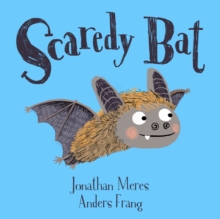 Scaredy Bat