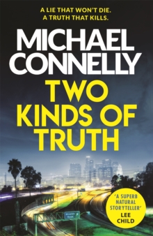 Harry Bosch : Two Kinds of Truth