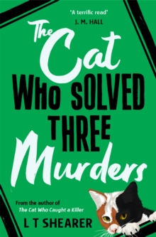 Conrad the Cat Detective 2 : The Cat Who Solved Three Murders