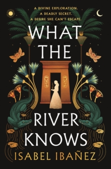 Secrets of the Nile 1 : What The River Knows