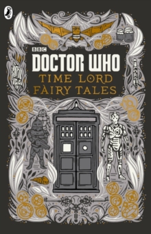 Doctor Who : Time Lord Fairy Tales