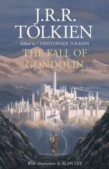 Tales of Middle Earth : The Fall of Gondolin