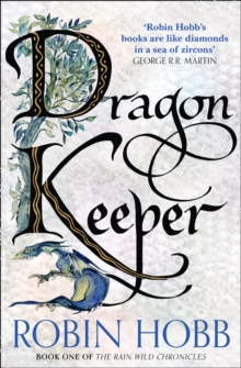 Rain Wild Chronicles 1 : Dragon Keeper