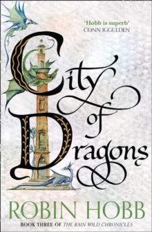 Rain Wild Chronicles 3 : City of Dragons