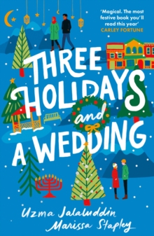 Three Holidays and A Wedding