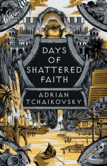 The Tyrant Philosophers 3 : Days of Shattered Faith