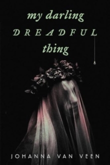 My Darling Dreadful Thing