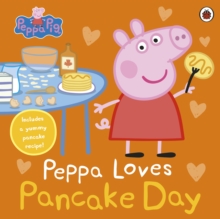 Peppa Loves Pancake Day