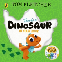 There's a Dinosaur In Your Book