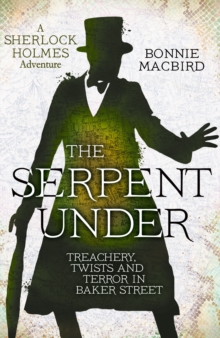 A Sherlock Holmes Adventure 6 : The Serpent Under