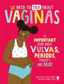 We Need To Talk About Vaginas