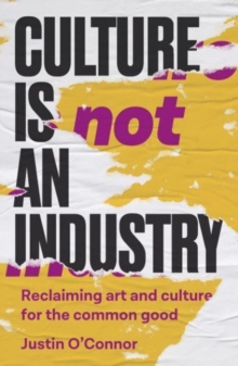 Culture is Not a Industry