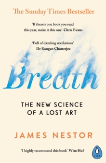 [9780241289129] Breath : The New Science of a Lost Art