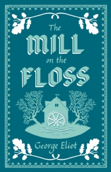 [9781847497420] The Mill on the Floss