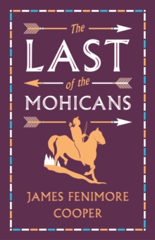 [9781847498069] The Last of the Mohicans